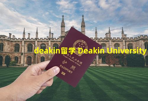 deakin留学 Deakin University